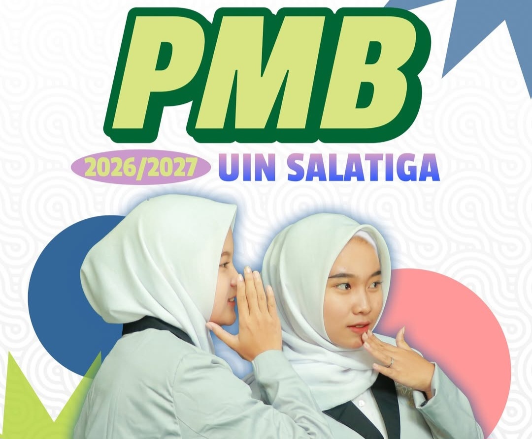 Persiapkan Dirimu! UIN Salatiga Buka 5 Jalur PMB Tahun Akademik 2026 2027, Ini Dia Jadwal Seleksinya