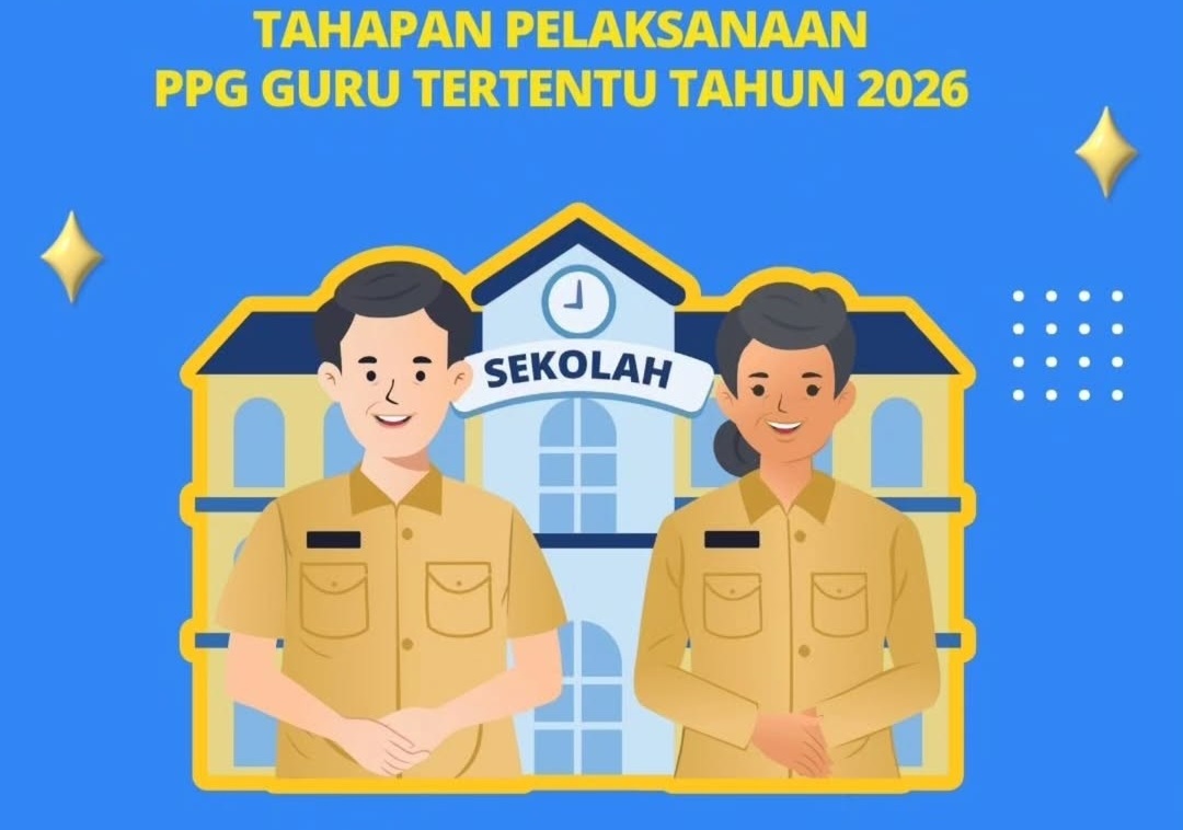 INFO RESMI! Tahapan PPG bagi Guru Tertentu Tahun 2026 Mulai Dibuka, Cek Jadwal dan Ketentuannya di Sini