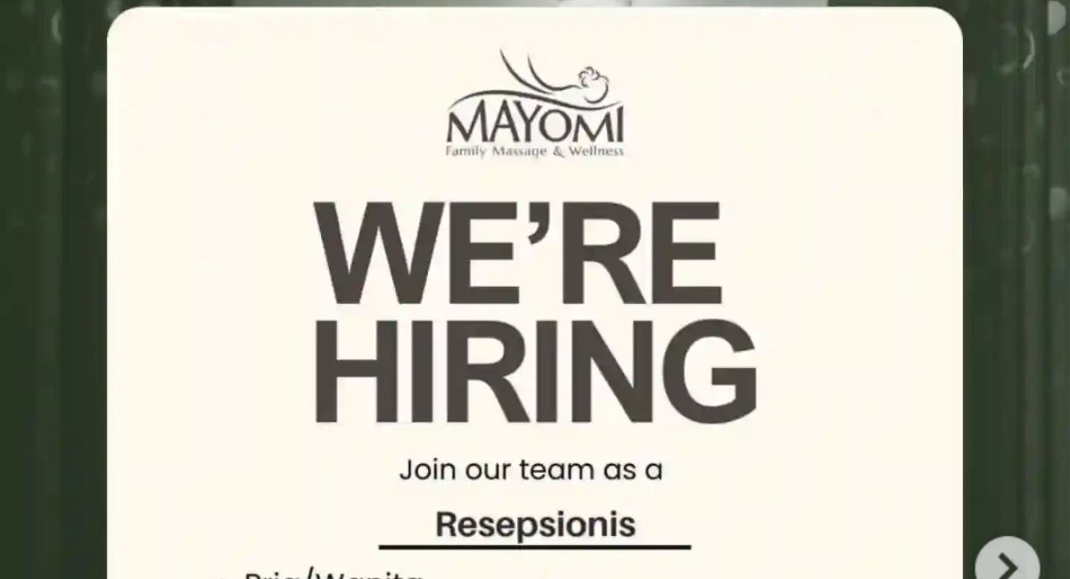 Lowongan Kerja Resepsionis Mayomi Family Massage Bintaro, Lulusan SMA Silakan Melamar! Cek Syaratnya...