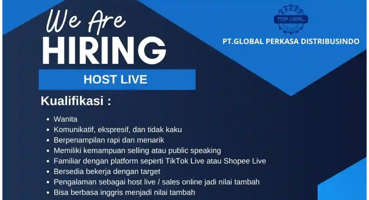 Hobi Live di TikTok? Yuk Lamar Jadi Host Live di PT Global Perkasa Distribusindo, Ini Kualifikasinya!