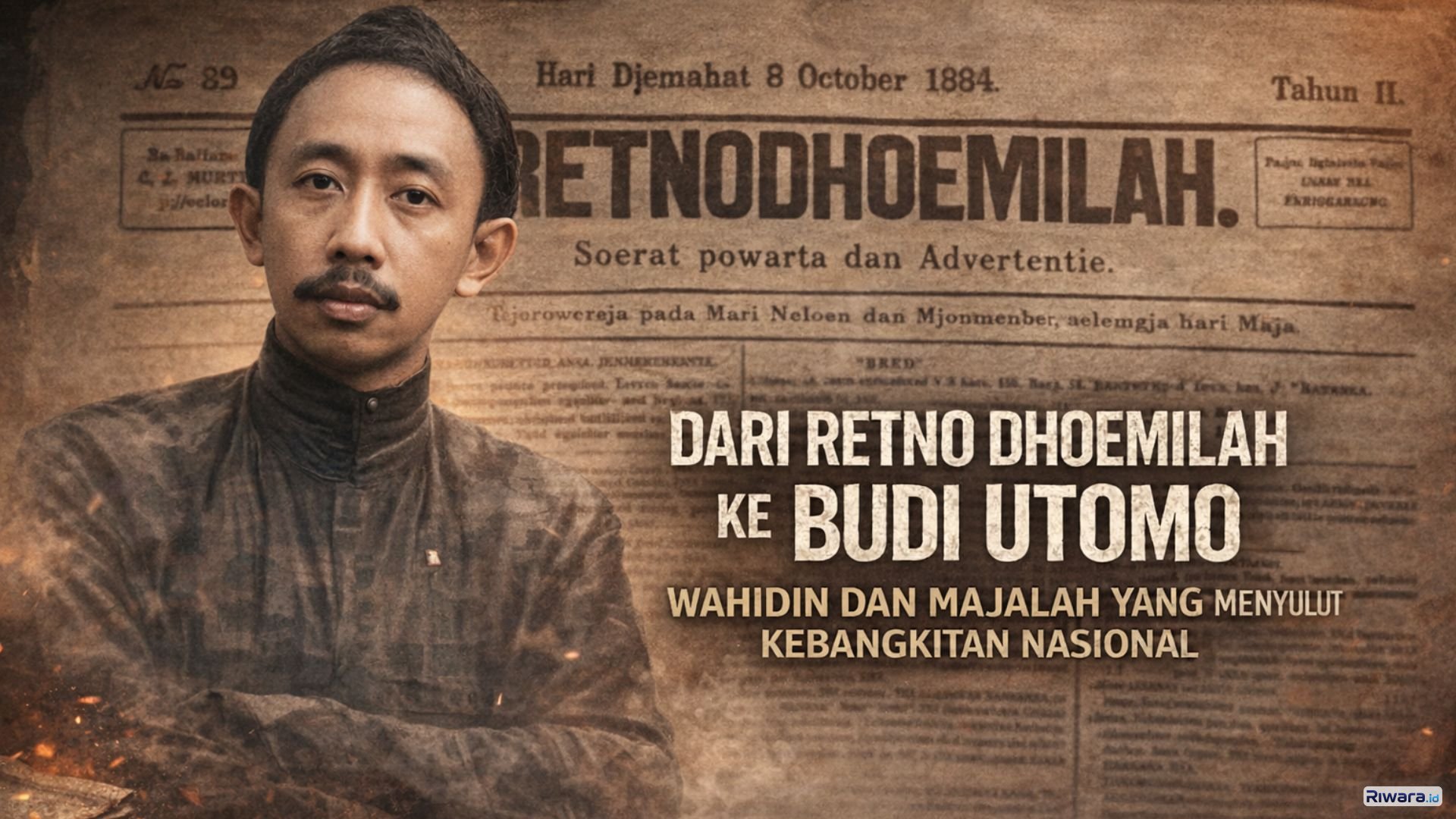 Sebelum Budi Utomo Berdiri, Wahidin Soedirohoesodo Sudah Menyalakan Kebangkitan Lewat Retno Dhoemilah