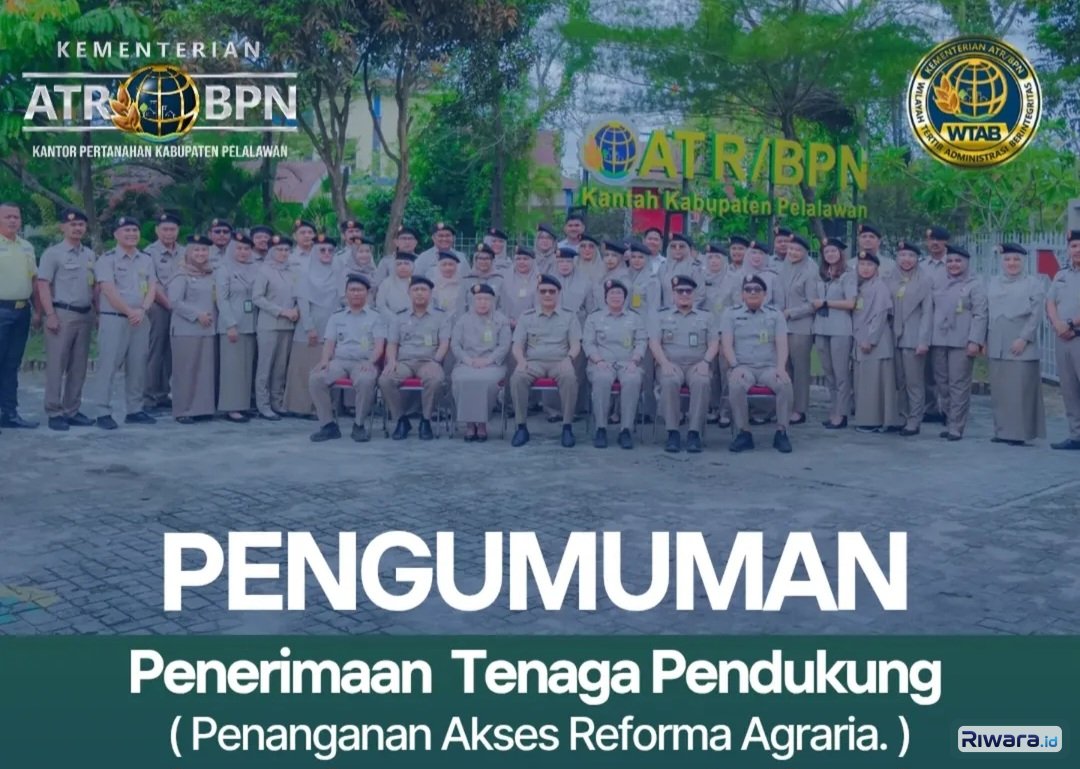 Kantor Pertanahan Kabupaten Pelalawan Buka Lowongan Tenaga Pendukung Akses Reforma Agraria 2026