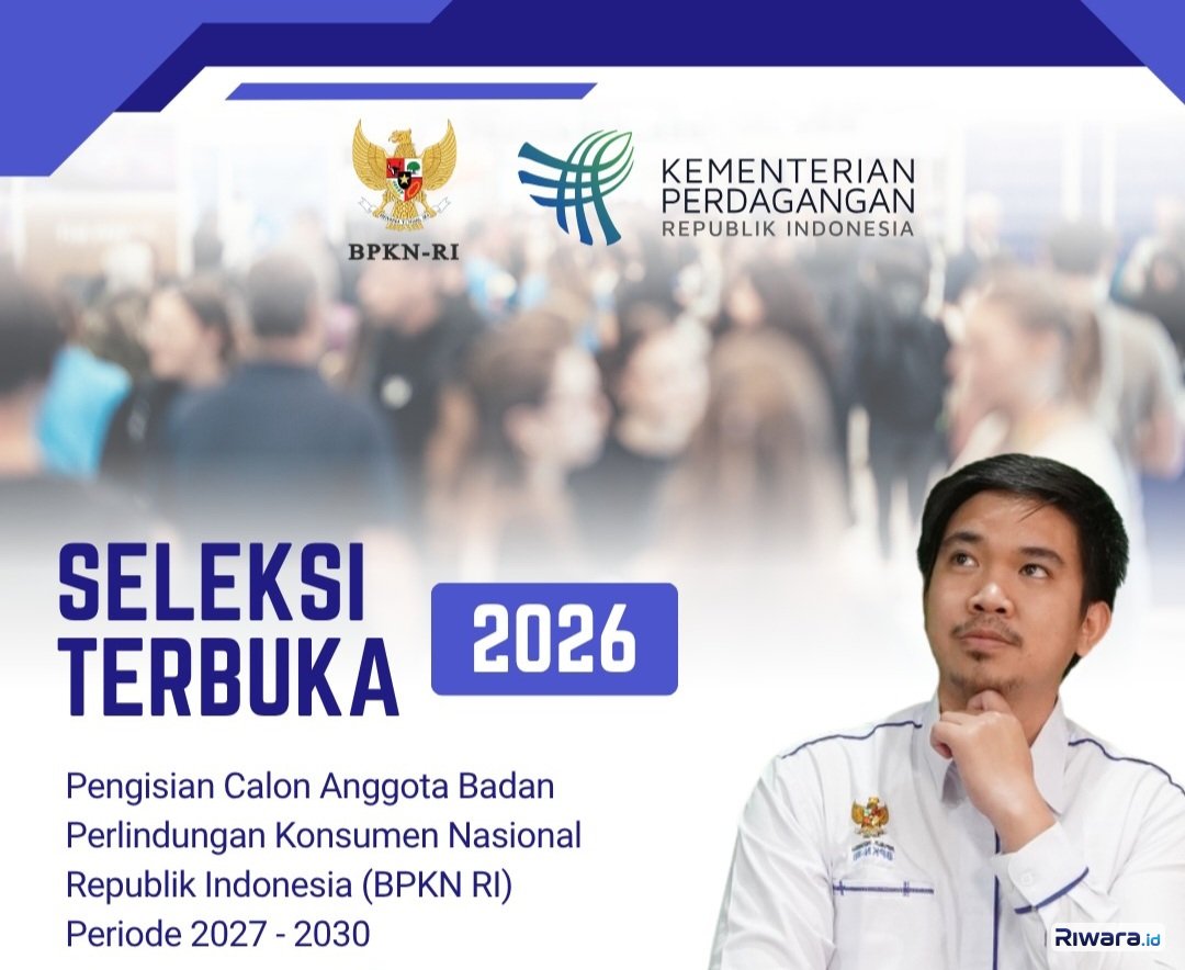 Kementerian Perdagangan Membuka Seleksi Calon Anggota BPKN RI Periode 2027 - 2030