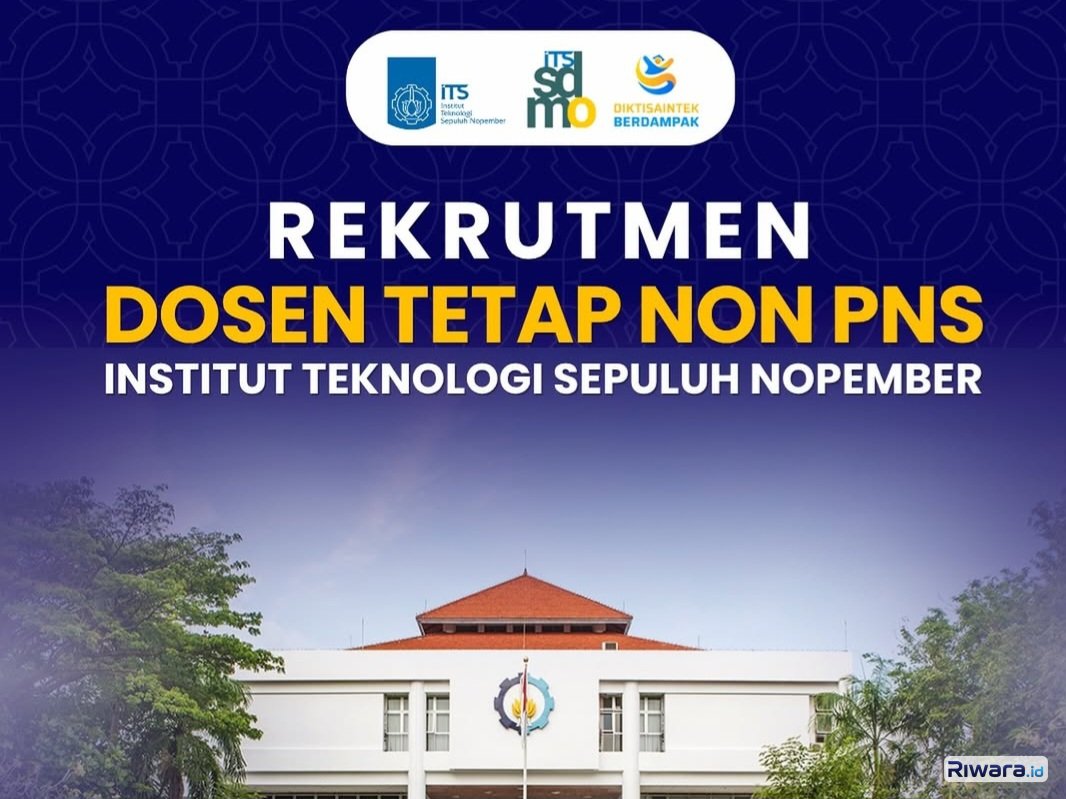 ITS Surabaya Membuka Lowongan Dosen Tetap Non PNS Tahun 2026