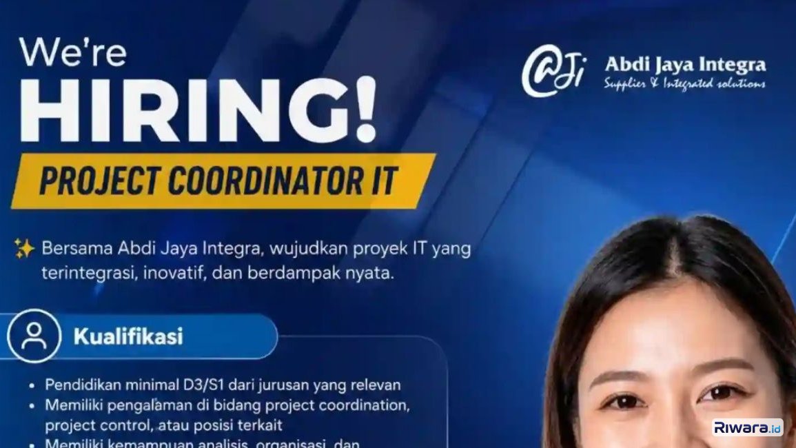 Hanya Syarat D3/S1! Gabung Jadi Project Coordinator IT di PT Abdi Jaya Integra, Penempatan Jakarta Selatan