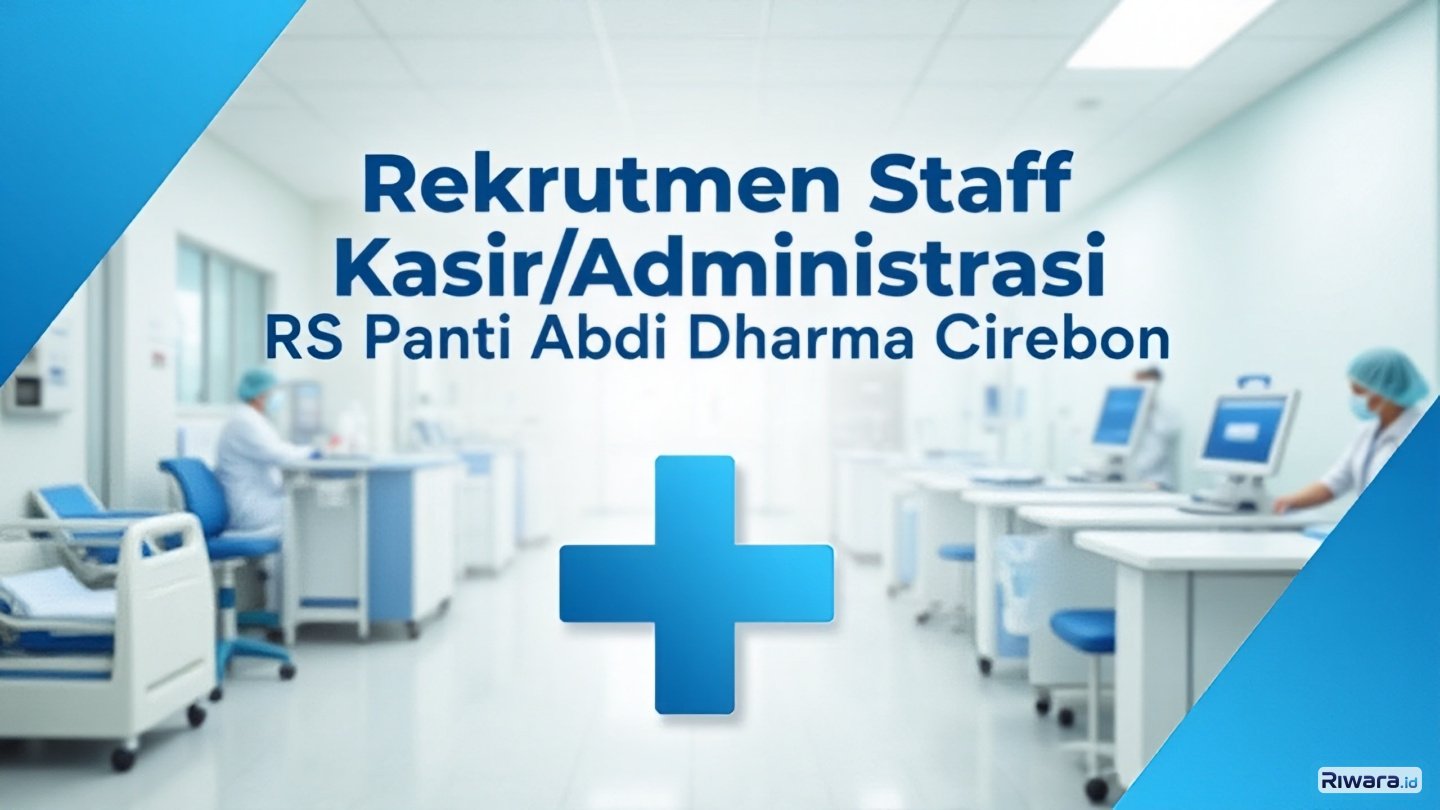 Ilustrasi - RS Panti Abdi Dharma Cirebon Membuka Lowongan Staff Kasir atau Administrasi Tahun 2026