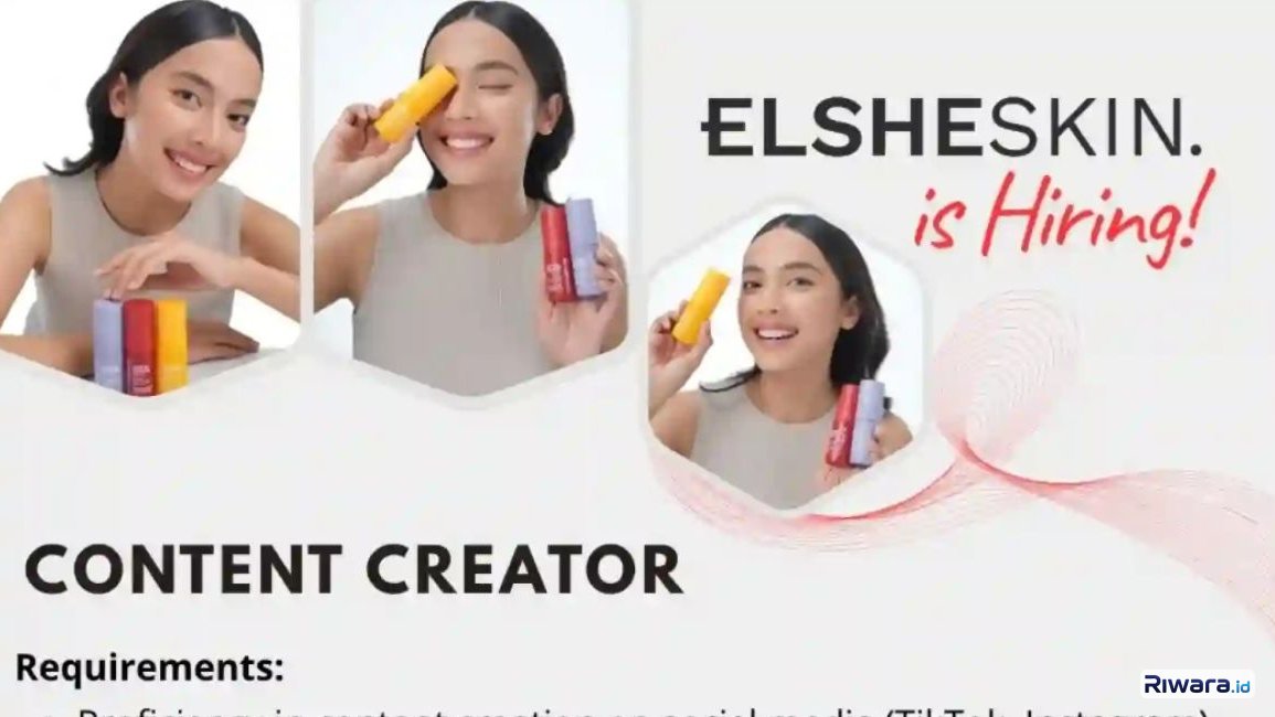 Hobi Ngonten? Elsheskin Buka Lowongan Content Creator di Tangsel! Cek Syaratnya