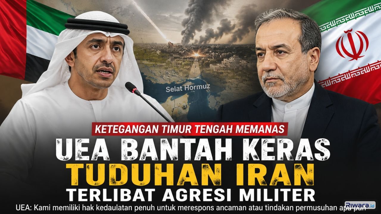 UEA Bantah Tuduhan Iran soal Agresi Militer, Timur Tengah Kembali Memanas