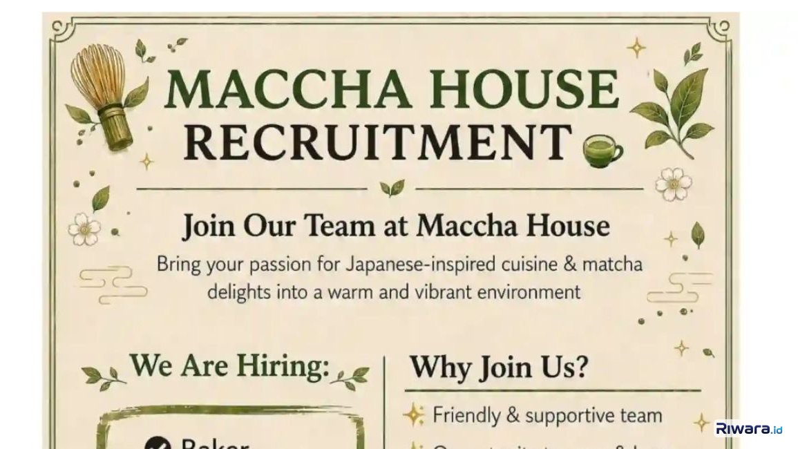 Suka Matcha? Maccha House Senayan City Buka Lowongan Kerja 3 Posisi Ini, Daftar Segera!