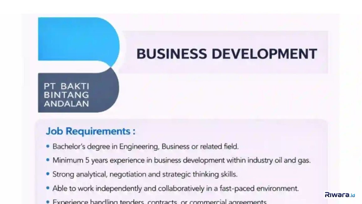 Info Loker Oil & Gas, PT Bakti Bintang Andalan Buka Lowongan Business Development! Lamar Disini...