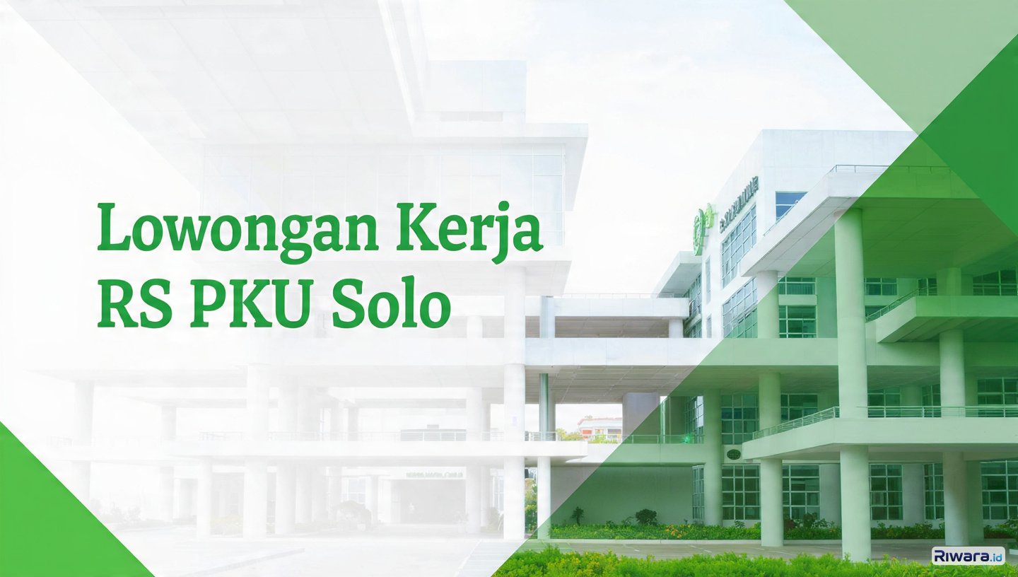 Dibuka! Lowongan Kerja Marketing dan Digital Marketing di RS PKU Solo, Pendidikan Minimal D3, Cek Persyaratannya di Sini