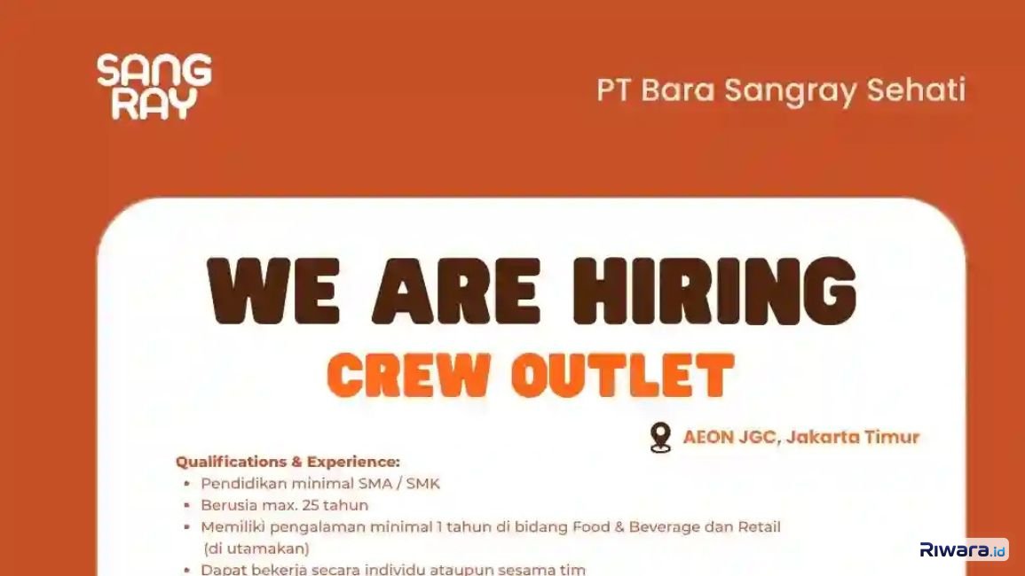 Lowongan Kerja Crew Outlet PT Bara Sangray Sehati Jakarta, Lulusan SMA Merapat!
