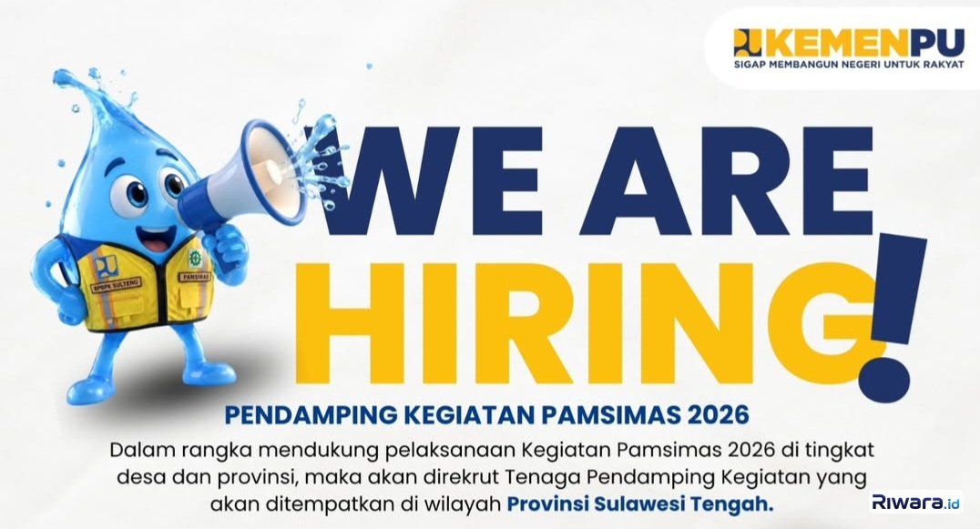 Dibuka! Lowongan Tenaga Pendamping Pamsimas Tahun 2026 di Provinsi Sulawesi Tengah, Pendidikan Minimal D3, Ini Kualifikasinya