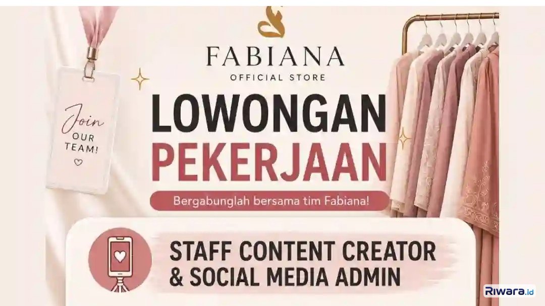 Loker Content Creator & Sosmed Admin Fabiana Official, Usia Maksimal 35 Tahun