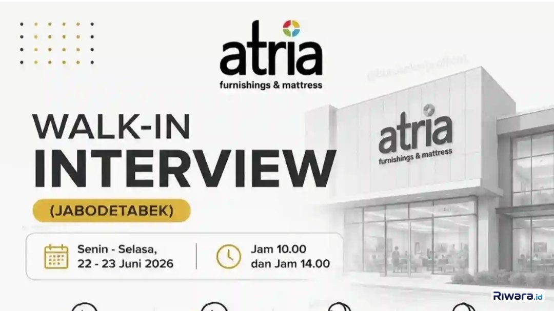 Bisa Langsung Interview! Atria Buka Lowongan Kerja Banyak Posisi untuk Lulusan SMA/SMK