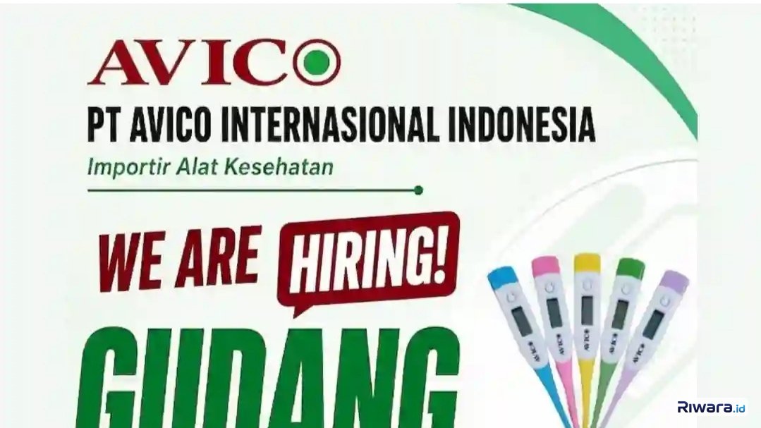 Loker Gaji UMR Jakarta! PT Avico Internasional Indonesia Buka Lowongan Kerja Lulusan SMA/SMK