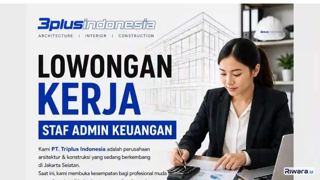 Lowongan Kerja PT Triplus Indonesia (3plus) Jakarta Selatan: Staf Admin Keuangan