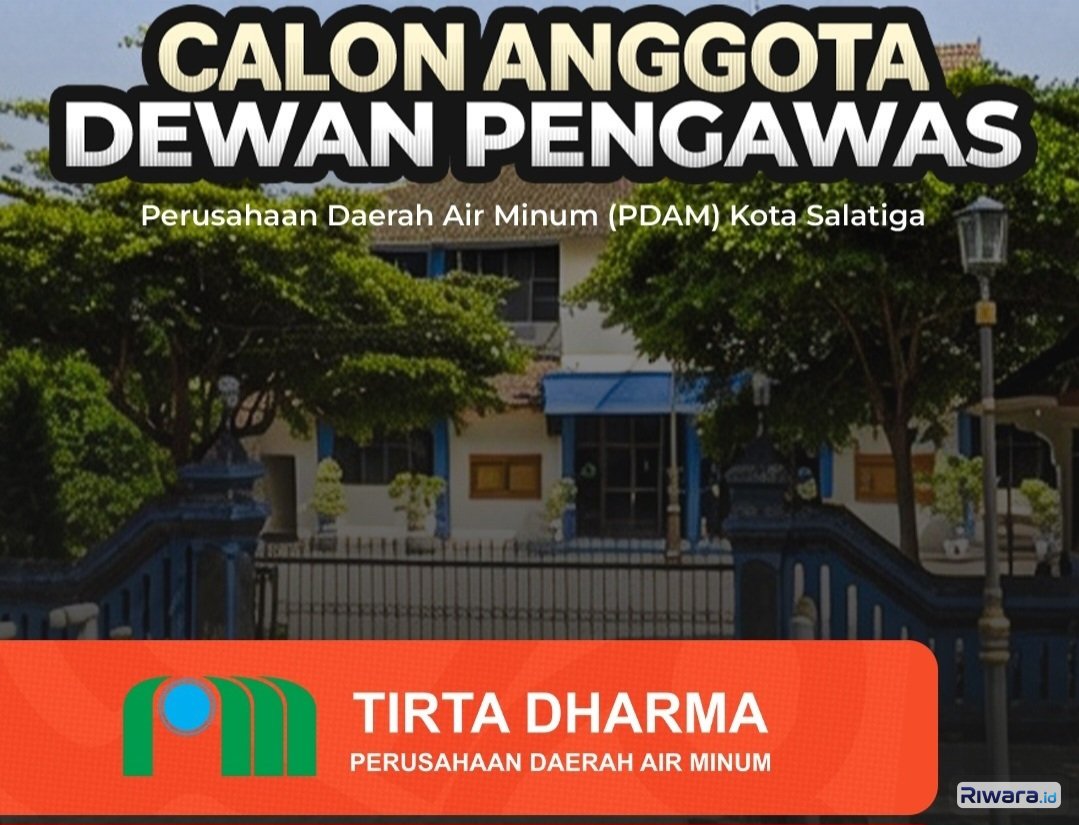Pemkot Salatiga Buka Seleksi Anggota Dewan Pengawas PDAM Tahun 2026, Usia Maksimal 55 Tahun, Pendaftaran hingga 19 Juli