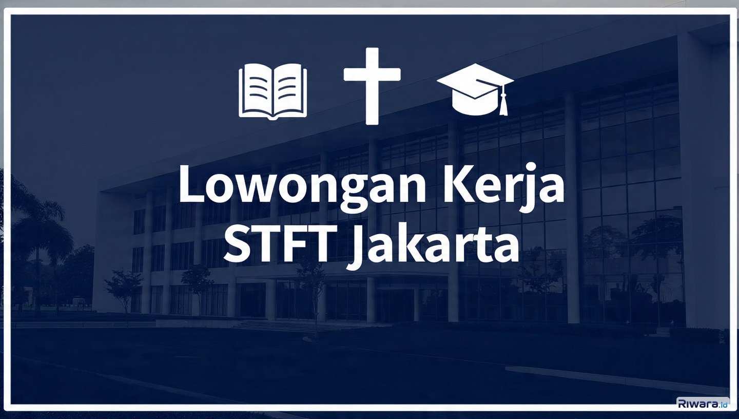 Lulusan S1 Merapat! Sekolah Tinggi Filsafat Theologi Jakarta Buka Lowongan 2 Formasi Jabatan, Pendaftaran Ditutup 4 Hari Lagi