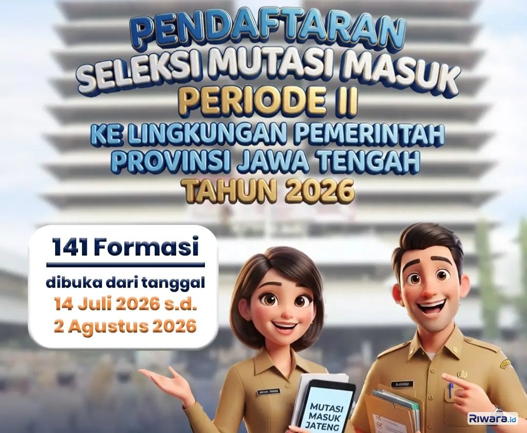 PNS Wajib Simak! Pemprov Jateng Buka Seleksi Mutasi Masuk Periode II Tahun 2026, Total Formasi 141 Orang, Ini Persyaratannya