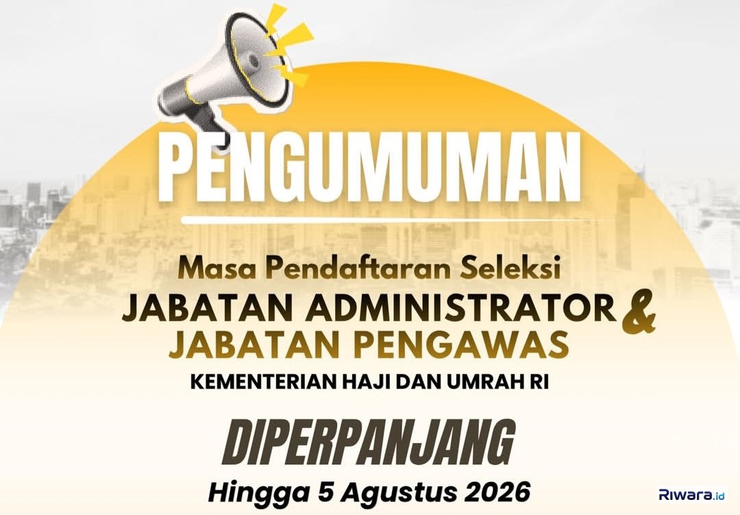Pendaftaran Seleksi Administrator dan Pengawas di Kemenhaj Diperpanjang hingga 5 Agustus 2026, Cek Infonya di Sini