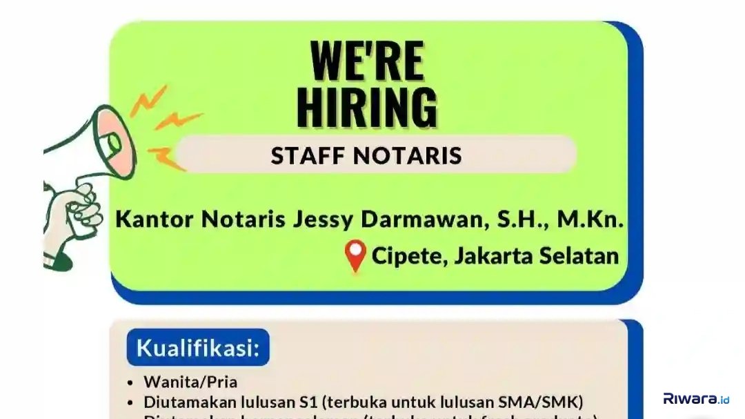 Lowongan Kerja Staff Notaris di Kantor Jessy Darmawan, Penempatan Cipete Jakarta Selatan