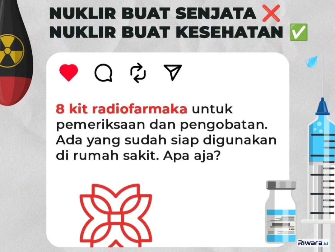 Ternyata Nuklir Bisa Dimanfaatkan di Bidang Kesehatan Mulai dari TB hingga Kanker, Cek Informasinya dari BRIN Berikut Ini