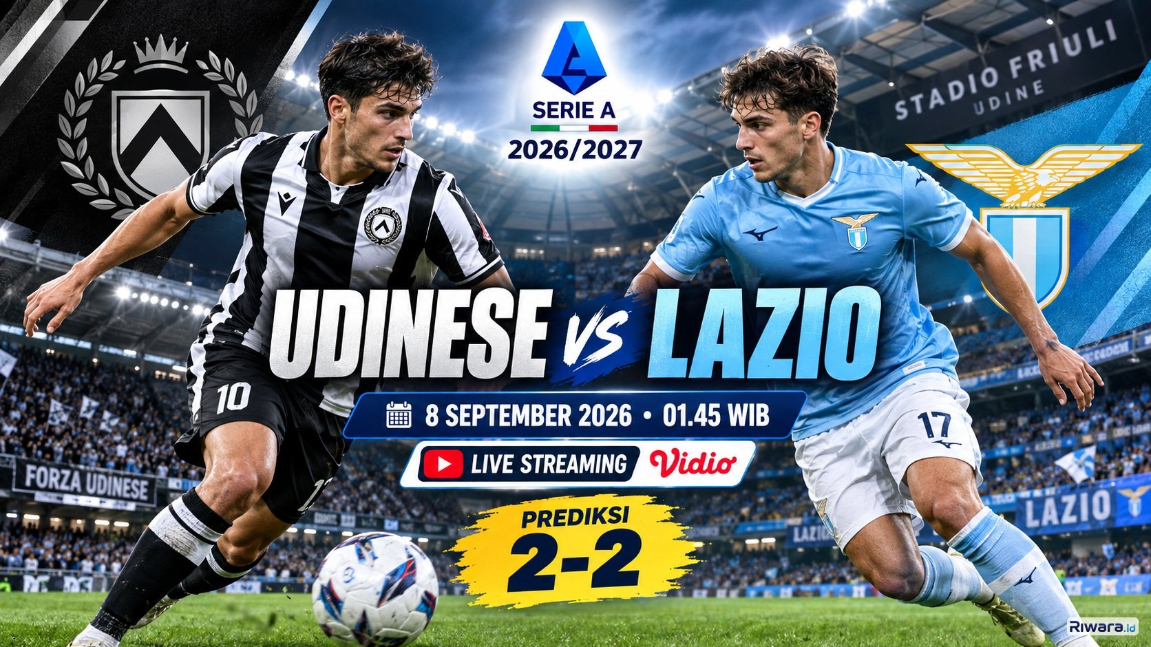 Duel Tim Tak Terkalahkan! Prediksi Skor Udinese vs Lazio Serie A Italia 2026-2027, Siaran Langsung TV Apa Malam Ini?